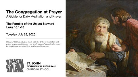 The Parable of the Unjust Steward—Luke 16:1-13