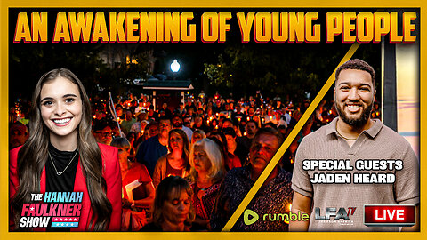 AN AWAKENING OF YOUNG PEOPLE | LIVE WITH HANNAH FAULKNER 9.16.25 7PM