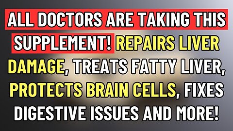 What Doctors Take for Triple Health Benefits: ONE Supplement for Liver, Brain & Heart! JN76