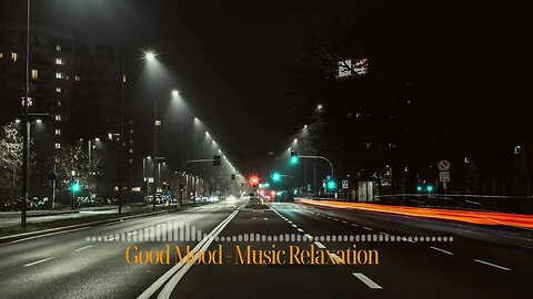 Good Mood - Music Relaxation