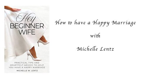 Pastor Scott Show Interview - Michelle Lentz joins the show to give a few Marriage tips
