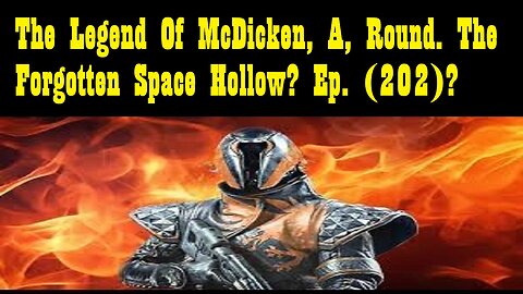 The Legend Of McDicken, A, Round. The Forgotten Space Hollow? Ep. (202)? #destiny2warlock