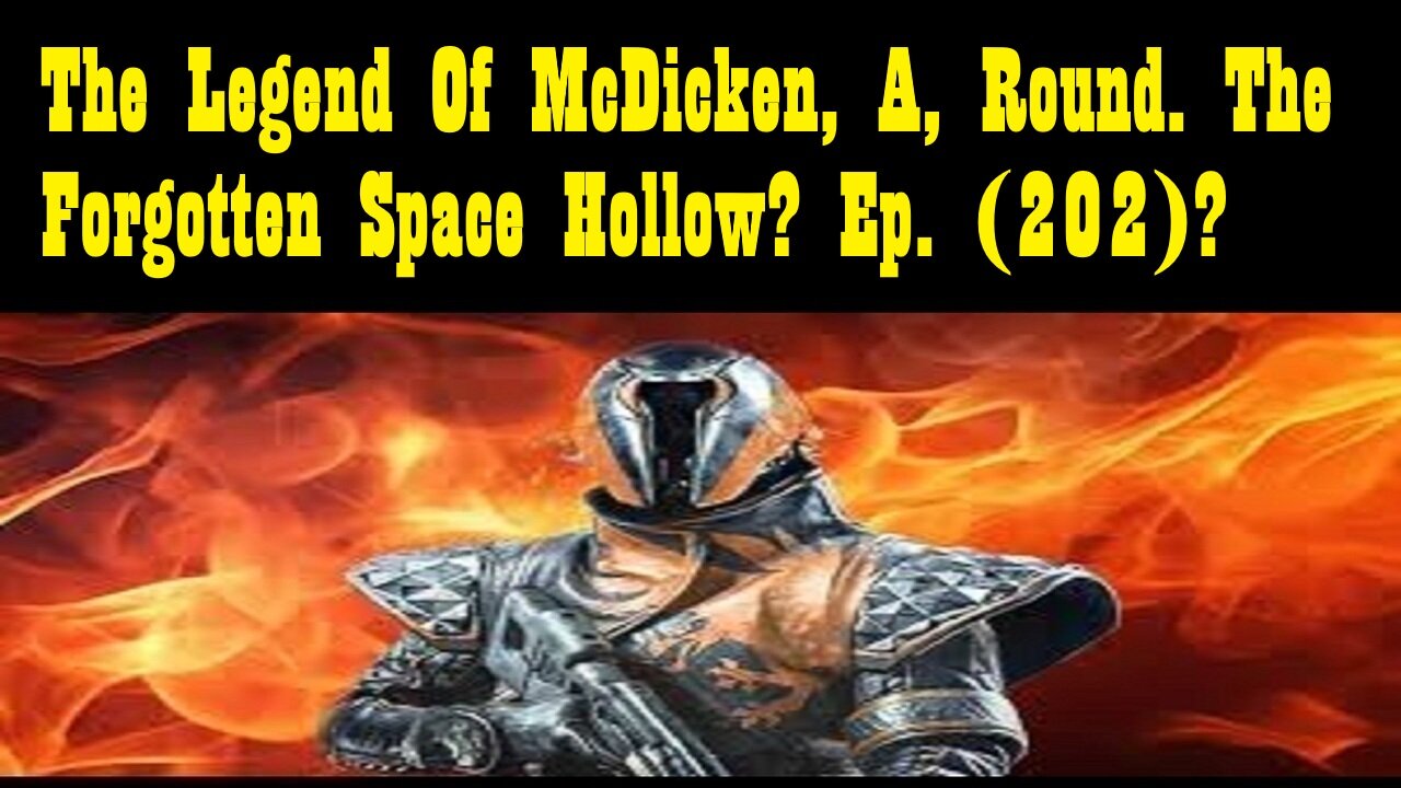The Legend Of McDicken, A, Round. The Forgotten Space Hollow? Ep. (202)? #destiny2warlock