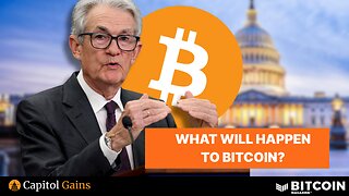What Fed Chair Powell's Jackson Hole Speech Means for Bitcoin's Price | Capitol Gains Ep. 5