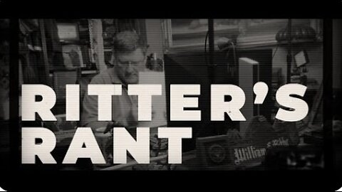 Scott Ritter’s Rant 017: The Blame Game