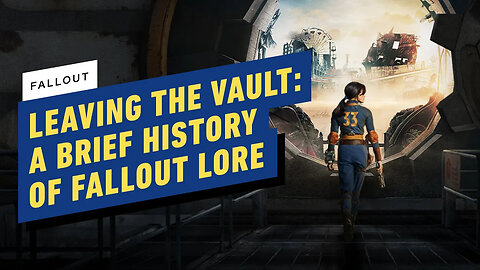 Leaving the Vault - A Brief History of Fallout Lore