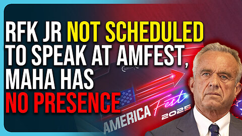 RFK Jr Not Scheduled To Speak At AmFest, MAHA Has No Presence