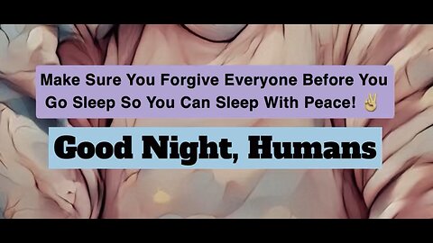 Good Night, Humans! 🌙 — Be Protected by Jesus! 💕