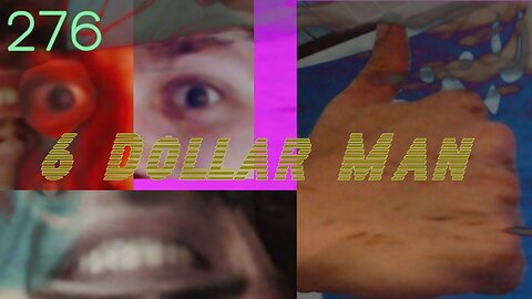 Midnight Oblivion Pt 276: 6 Dollar Man