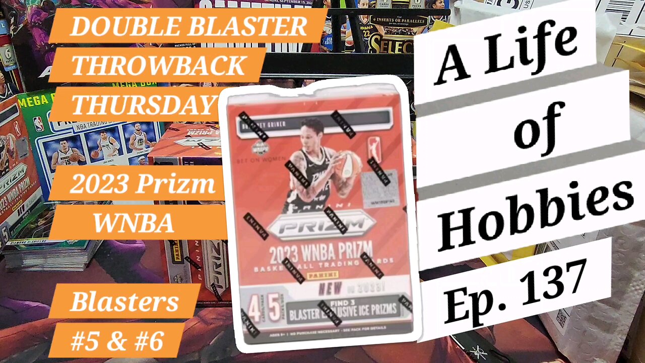 Throwback Thursday 2023 Prizm WNBA Part 3 Two Blaster Rip e137