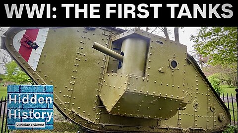 World War One - The first tanks used in battle