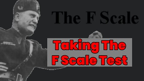 Taking The F Scale Test