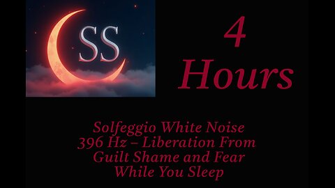 Solfeggio White Noise - 396 Hz Liberation From Guilt Shame and Fear While You Sleep - 4 Hours