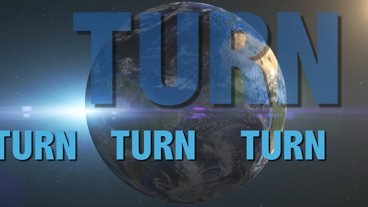 "Turn! Turn! Turn!" video. Song by The Bryds A time to every purpose. From the book of Ecclesiastes
