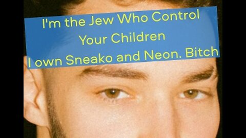 Adin Ross the Jew Owns American Children. LOL