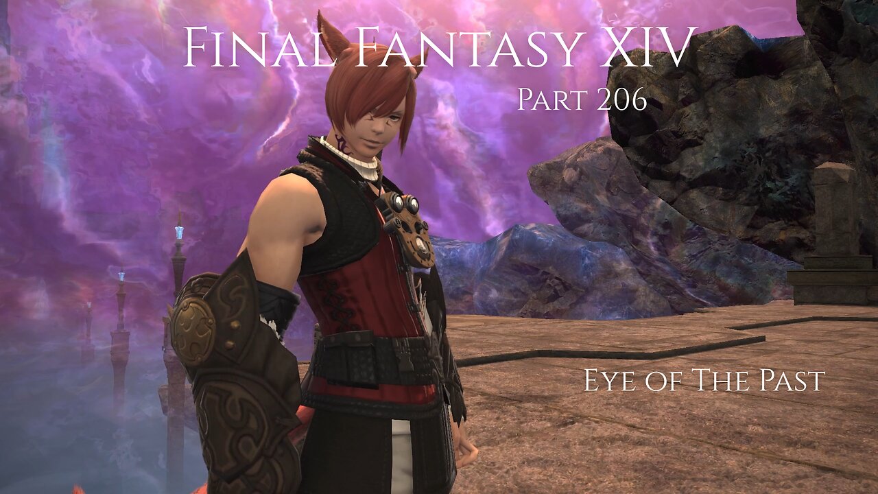 Final Fantasy XIV Part 206 - Eye of The Past