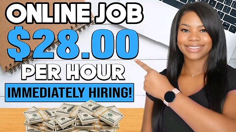 Hiring Immediately Work-From-Home Jobs | Non-Phone | Paying Up to $28/Hour!