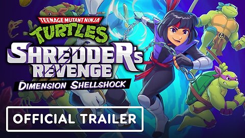 TMNT - Shredder's Revenge - Official Dimension Shellshock DLC Release Date Trailer