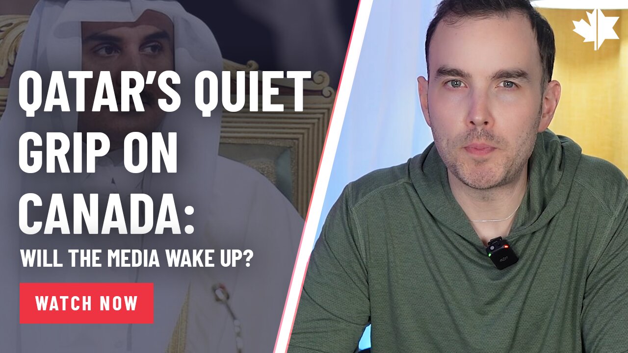 Qatar’s Quiet Grip On Canada: Will The Media Wake Up?