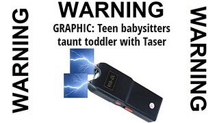 Colin Flaherty: Teen Babysitters Taunt Toddler with Taser