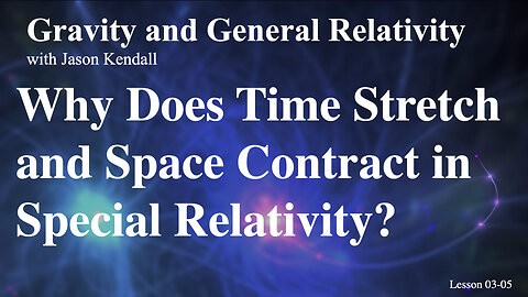 Unlocking the Mysteries of Special Relativity: Time Dilation, Length Contraction & More!