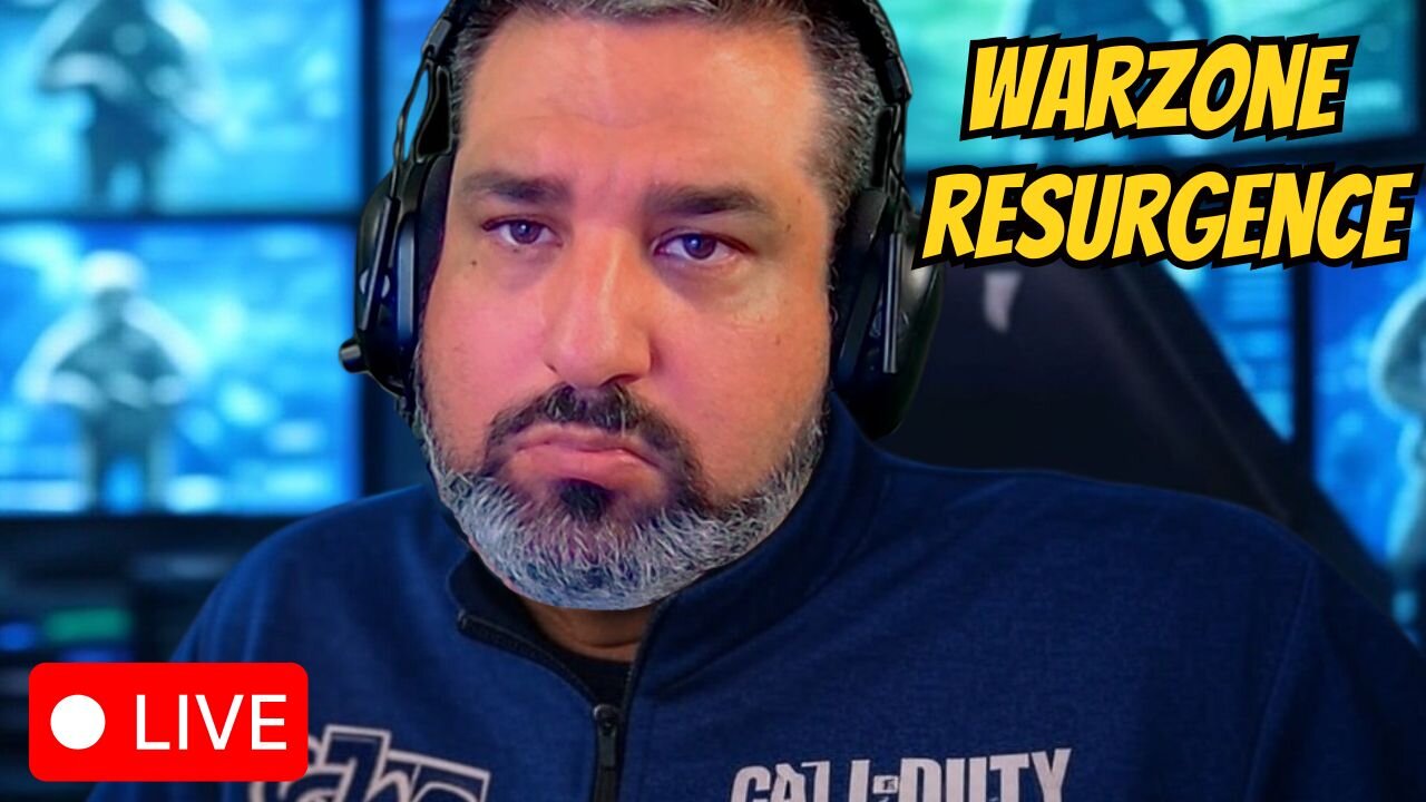 🔴LIVE - WARZONE RESURGENCE