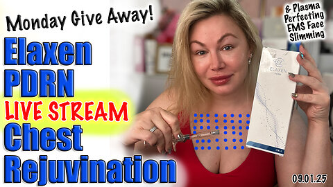 Live ELaxen PDRN Chest Meso & Give away! AceCosm.com and code Jessica10 Saves