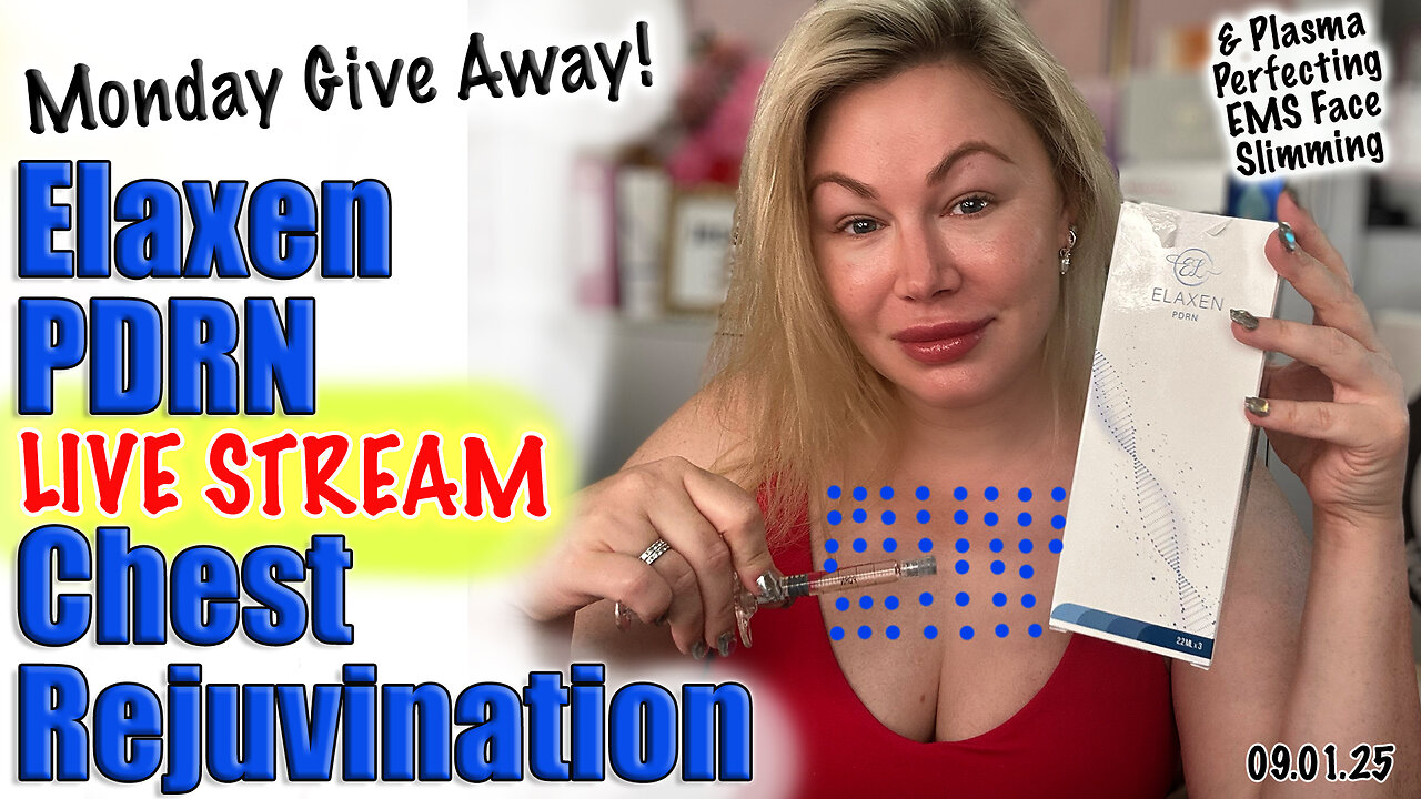 Live ELaxen PDRN Chest Meso & Give away! AceCosm.com and code Jessica10 Saves