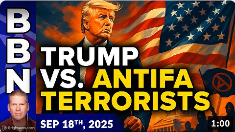 Brighteon Broadcast News, Sep 18, 2025 – KIMMEL DOWN! While Trump declares WAR on ANTIFA terror groups