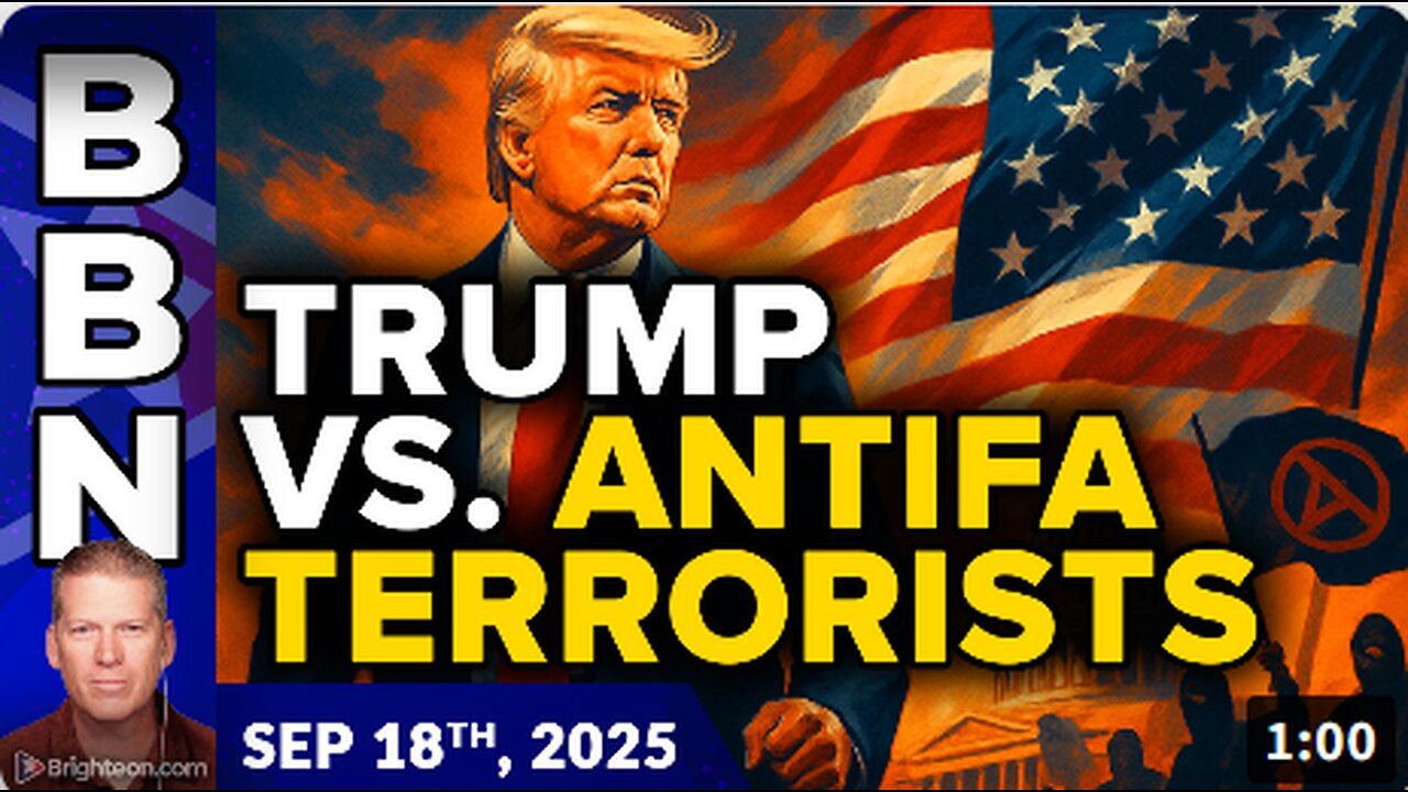 Brighteon Broadcast News, Sep 18, 2025 – KIMMEL DOWN! While Trump declares WAR on ANTIFA terror groups