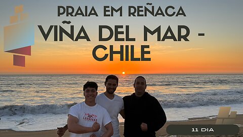 Visita as praias de Reñaca em Viña del Mar - CHILE