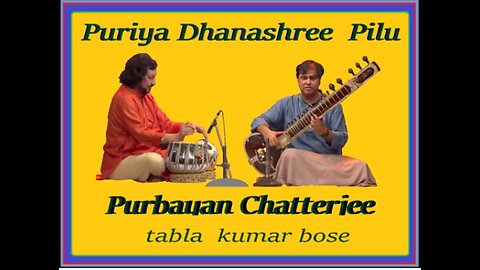 PURBAYAN CHATTERJEE---RAAG PURIYA DHANASHREE PILU