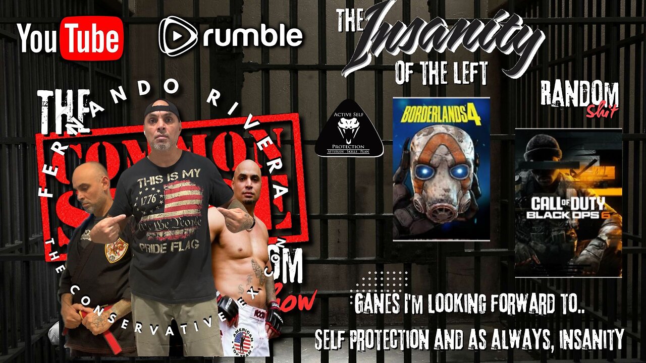 The Common Sense and Random Shit, Show (Games, Active Self Protection and The Insanity)
