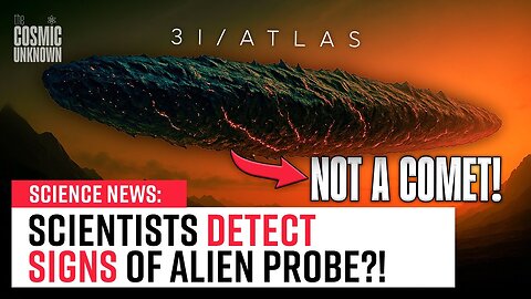 3I/ATLAS: Alien Probe or Just a Comet?