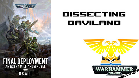 Dissecting Daviland from Final Deployment by RS Wilt