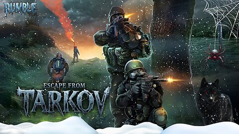 HAPPY NEW YEARS RUMFAM / DUOS W/ AKAGUMO- ESCAPE FROM TARKOV PVE PLAYTHRU #13