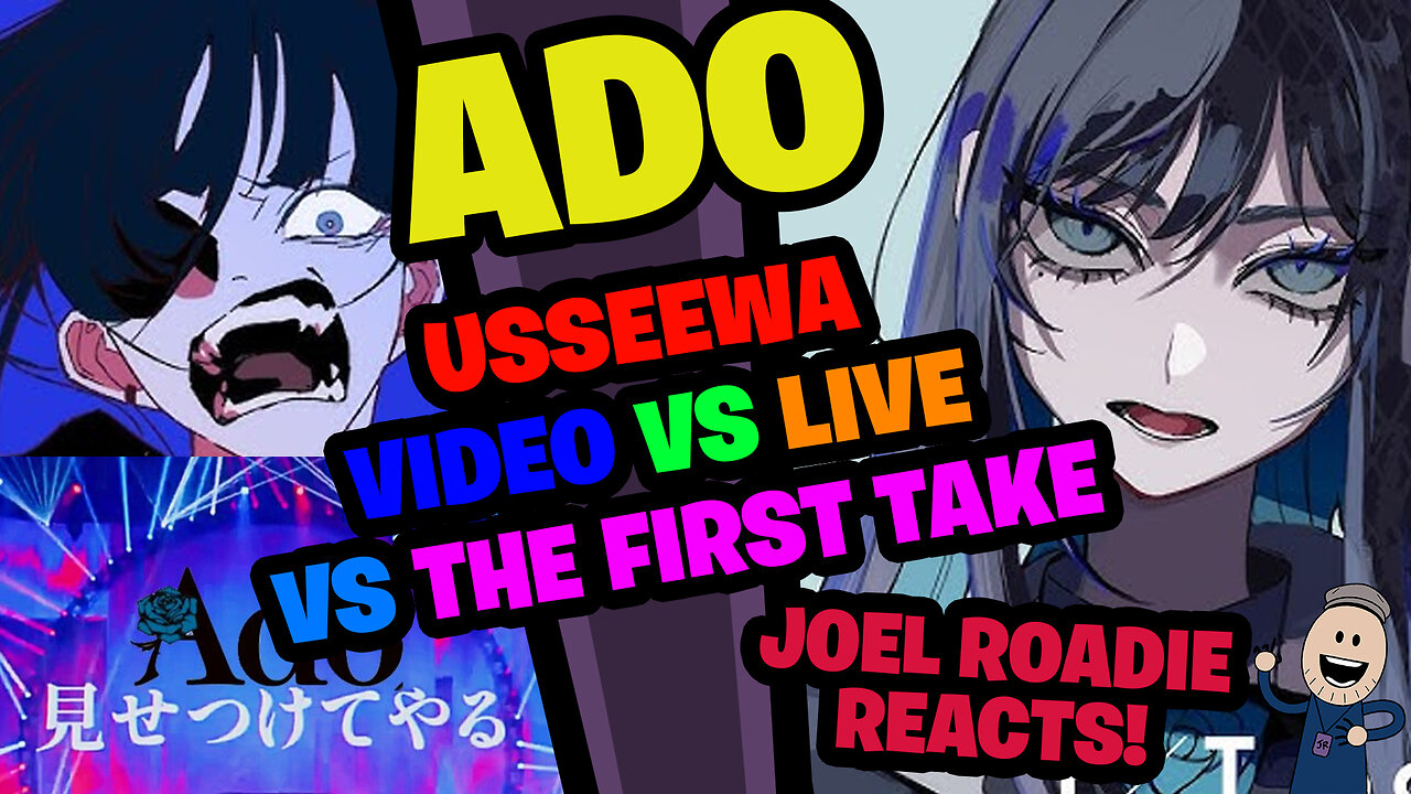 Ado | Usseewa - Video, Live, First Take... 3 versions!