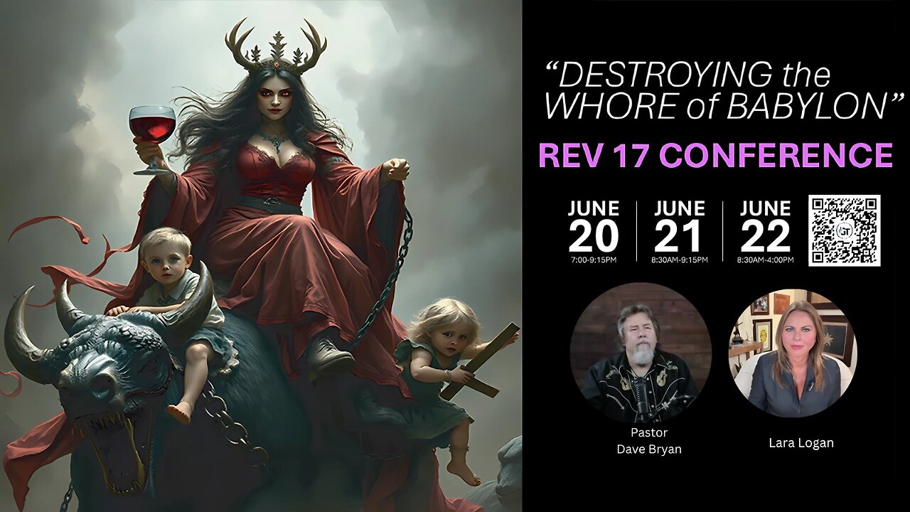 Destroying the Whore of Babylon Conference - Anti-Human Trafficking Summit - Lara Logan