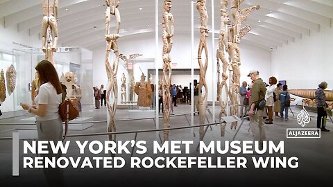 New York_s Met Museum reopens the Rockefeller wing with decolonised Global South art showcase