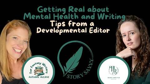 Getting Real about Mental Health and Writing: Tips from a Developmental Editor