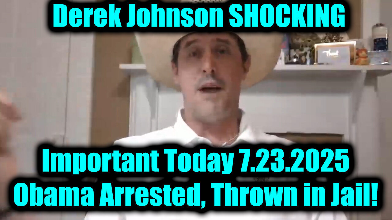 DER. Obama Arrested, Thrown in Jail!. 7-23-25-AT-1PM-CST-05-EST #TRUTH
