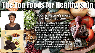 The Top Foods for Healthy Skin