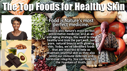 The Top Foods for Healthy Skin