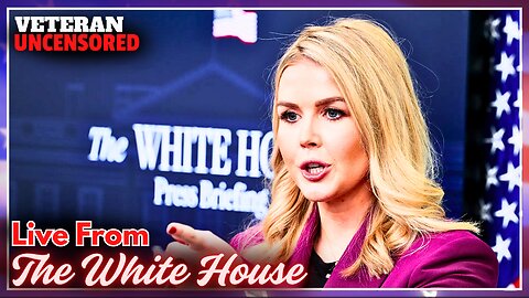 White House press secretary Karoline Leavitt holds briefing | Veteran Uncensored