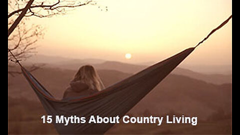 PFTTot Part 445 Myths About Country Living - Noel Browne
