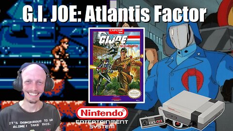 G.I. JOE Atlantis Factor (NES): Team up to Stop Cobra Commander's Space Weapon from Ruining Atlantis