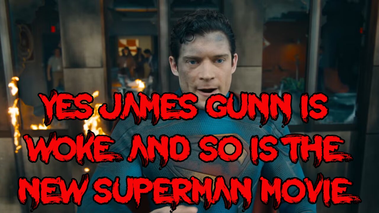 Yes James Gunn is Woke and So Is The New Superman Movie