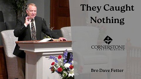 They Caught Nothing--Wed PM--July 9, 2025