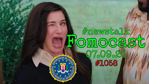 Epstein? That’s So 2019 😒 | Trump Memory Hole, Bibi on Tour, CIA Under Scrutiny | Fomocast 07.09.25