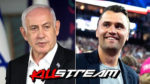 KILLSTREAM: NETANYAHU BLESSES KIRK, KIMMEL FALLOUT, FUENTES & BRAND, + WOOZUH LIVE?